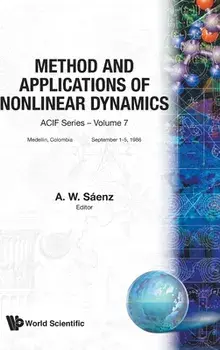 Methods and Applications of Nonlinear Dynamics, Hardcover/A. Saenz
