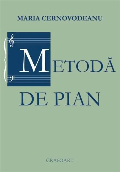 Metoda de pian | Maria Cernovodeanu