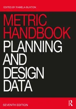 Metric Handbook. Planning and Design Data, 7 ed, Paperback/***