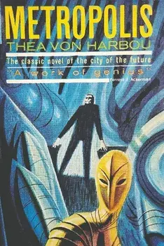 Metropolis, Paperback/Thea Von Harbou