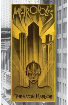 Metropolis - Thea Von Harbou