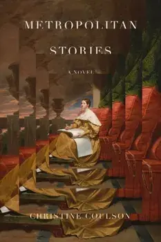 Metropolitan Stories. A Novel, Paperback/Christine Coulson