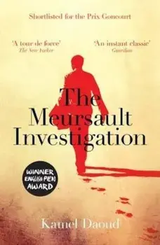 Meursault Investigation/Kamel Daoud