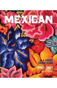 Mexican: A Journey Through Design - Newell Turner
