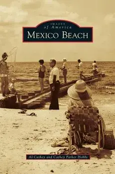 Mexico Beach, Hardcover/Al Cathey