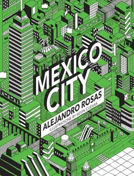 Mexico City, Paperback/Alejandro Rosas