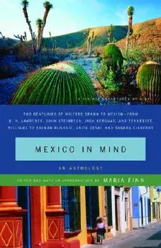 Mexico in Mind: An Anthology, Paperback/Maria Finn Dominguez