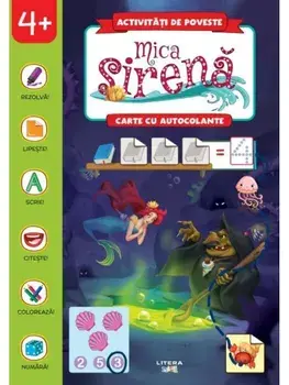 Mica Sirena. Carte cu autocolante/***