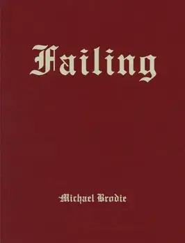 Michael Brodie: Failing, Paperback/***