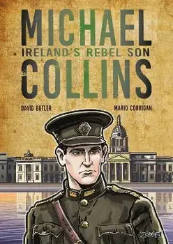 Michael Collins. Ireland's Rebel Son, Paperback/Mario Corrigan