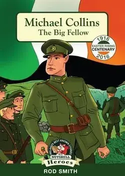 Michael Collins: The Big Fellow, Paperback/Rod Smith