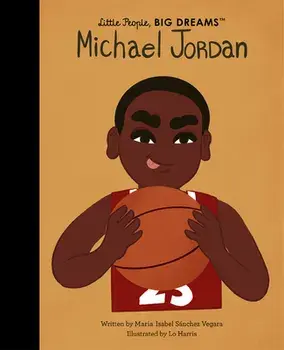 Michael Jordan, 72, Hardcover/Maria Isabel Sanchez Vegara