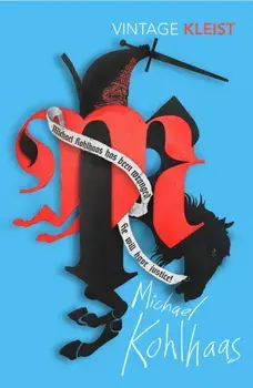 Michael Kohlhaas. Newly translated by Michael Hofmann, Paperback/Heinrich Von Kleist