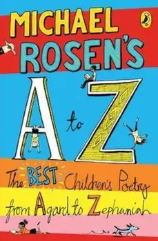 Michael Rosen's A-Z, Paperback/Michael Rosen