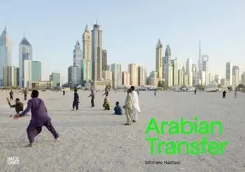 Michele Nastasi. Arabian Transfer, Hardback/Nadine Barth