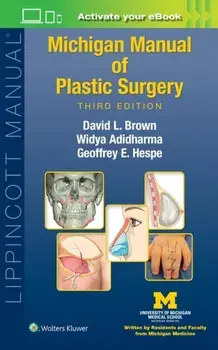 Michigan Manual of Plastic Surgery. 3 ed, Paperback/Geoffrey Eckerson, MD Hespe
