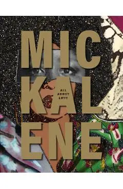 Mickalene Thomas: All about Love - Mickalene Thomas