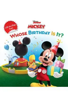 Mickey Mouse Clubhouse Whose Birthday Is It? - Disney Book Group