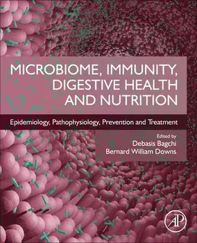 Microbiome, Immunity, Digestive Health and Nutrition. Epidemiology, Pathophysiology, Prevention and Treatment, Paperback/***