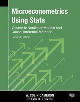 Microeconometrics Using Stata, Second Edition, Volume II: Nonlinear Models and Casual Inference Methods. 2 ed, Paperback/***