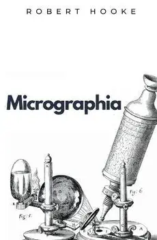 Micrographia, Paperback/Robert Hooke