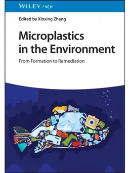 Microplastics in the Environment. From Formation to Remediation, Hardback/***