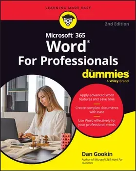 Microsoft 365 Word For Professionals For Dummies. 2 ed, Paperback/Dan Gookin
