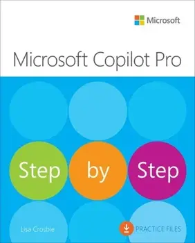 Microsoft Copilot Pro Step by Step, Paperback/Lisa Crosbie