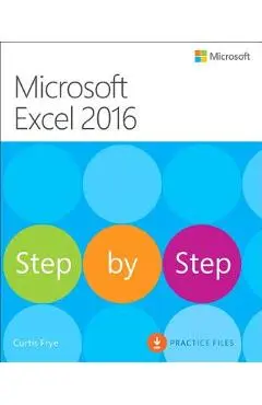 Microsoft Excel 2016 Step by Step - Curtis Frye