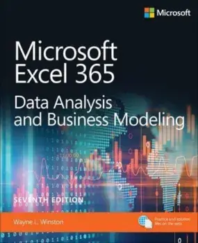 Microsoft Excel Data Analysis and Business Modeling (Office 2021 and Microsoft 365), Paperback/Wayne Winston