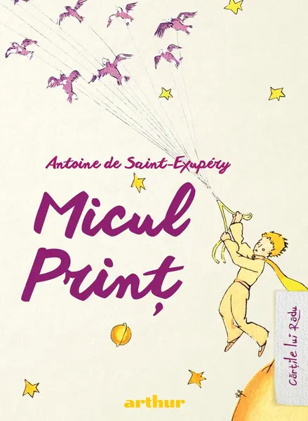 Micul Prinţ - Antoine de Saint-Exupéry