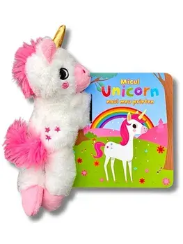 Micul unicorn. Noul meu prieten + jucarie de plus/***