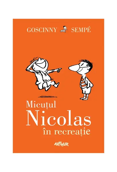 Micuțul Nicolas în recreație - René Goscinny, Jean-Jacques...