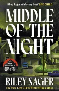 Middle of the Night. The next gripping and unputdownable novel from the master of the genre-bending thriller for 2024, Paperback/Riley Sager