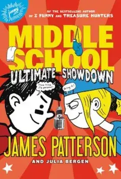 Middle School: Ultimate Showdown, Hardcover/James Patterson