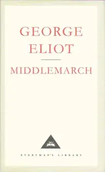 Middlemarch. A Study of Provinicial Life, Hardback/George Eliot