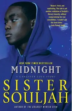 Midnight: A Gangster Love Story - Sister Souljah
