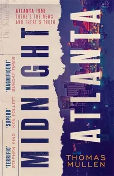 Midnight Atlanta, Paperback/Thomas Mullen