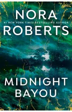 Midnight Bayou - Nora Roberts
