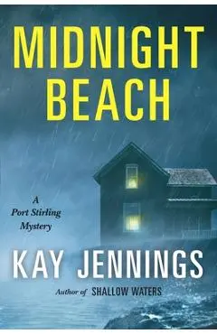 Midnight Beach: A Port Stirling Mystery - Kay Jennings