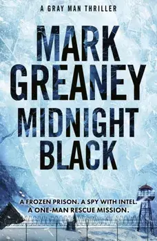 Midnight Black. Thrilling action and suspense starring the Gray Man, Paperback/Mark Greaney