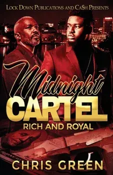 Midnight Cartel: Rich and Royal, Paperback/Chris Green