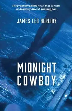 Midnight Cowboy - James Leo Herlihy