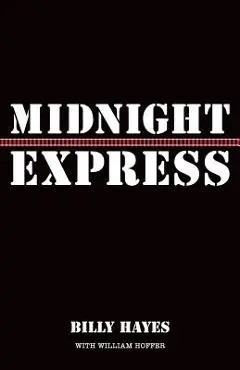 Midnight Express - Billy Hayes