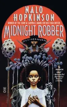 Midnight Robber, Paperback/Nalo Hopkinson
