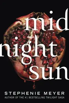Midnight Sun, Paperback/Stephenie Meyer