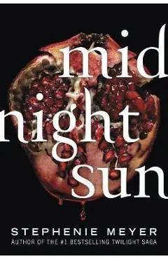 Midnight Sun - Stephenie Meyer