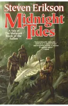 Midnight Tides: Book Five of the Malazan Book of the Fallen - Steven Erikson