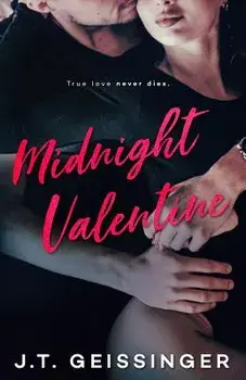 Midnight Valentine, Paperback/J. T. Geissinger