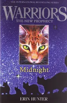 Midnight (Warriors: The New Prophecy)/Erin Hunter